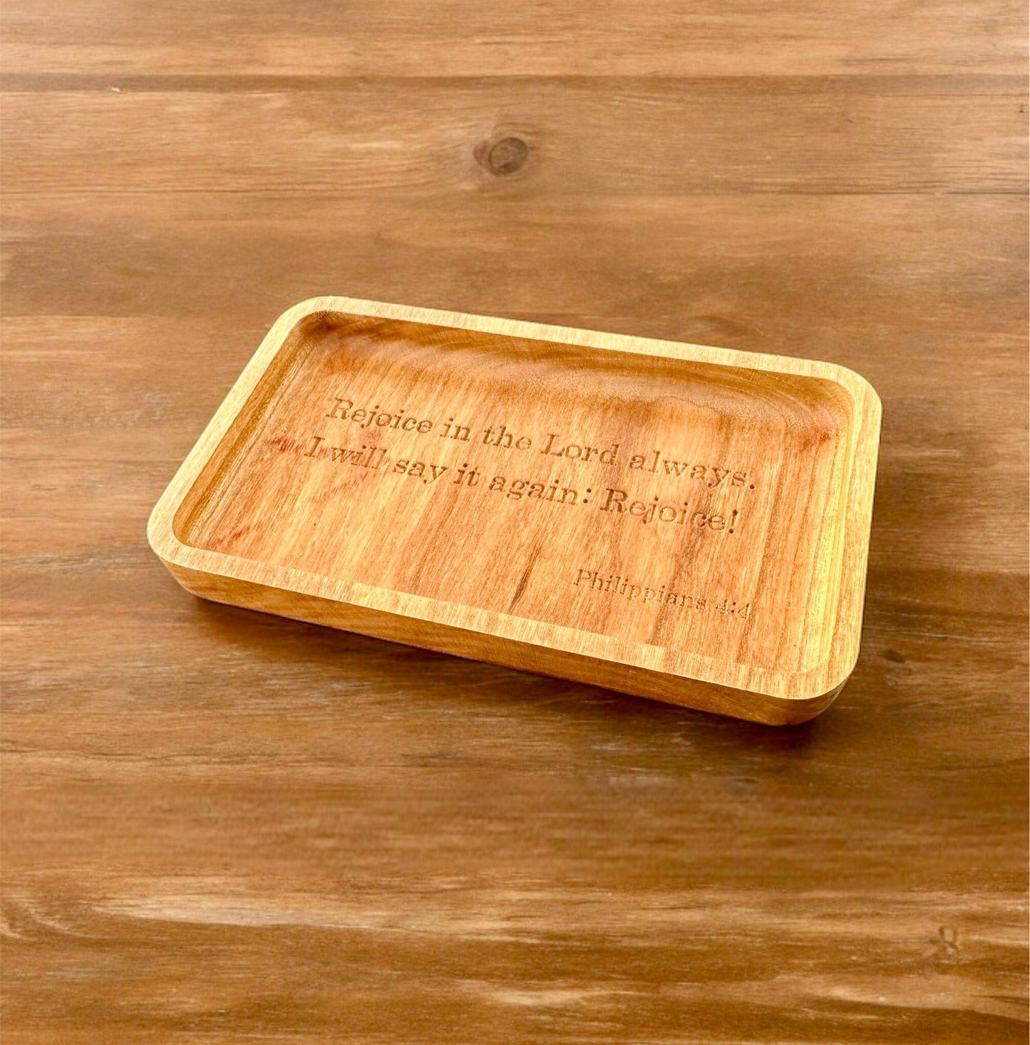 Bible Verse Hardwood Catchall Tray | Philippians 4:4 | Rejoice in the Lord always | Maple | Cherry | Walnut